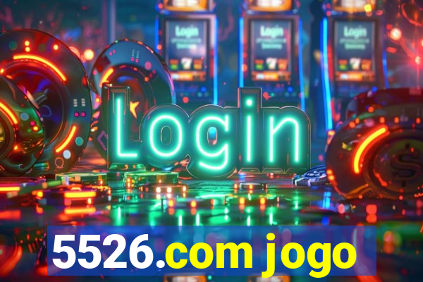 5526.com jogo